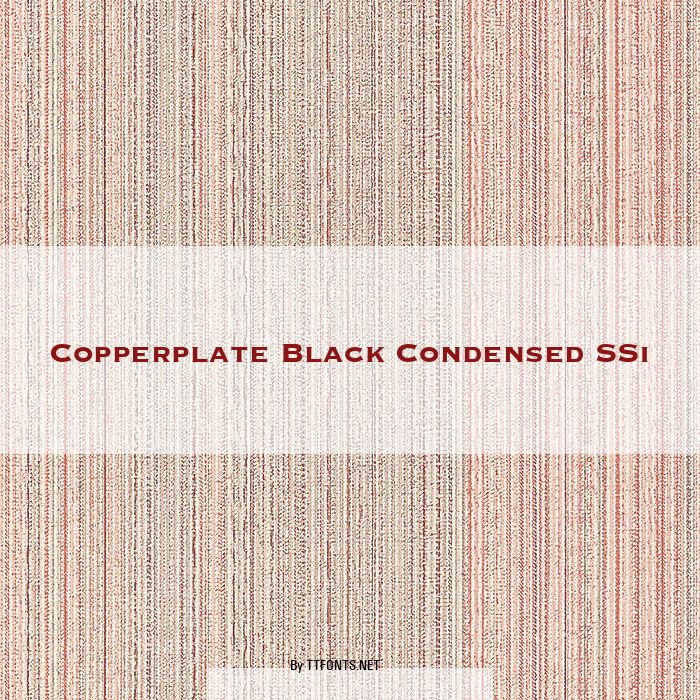 Copperplate Black Condensed SSi example
